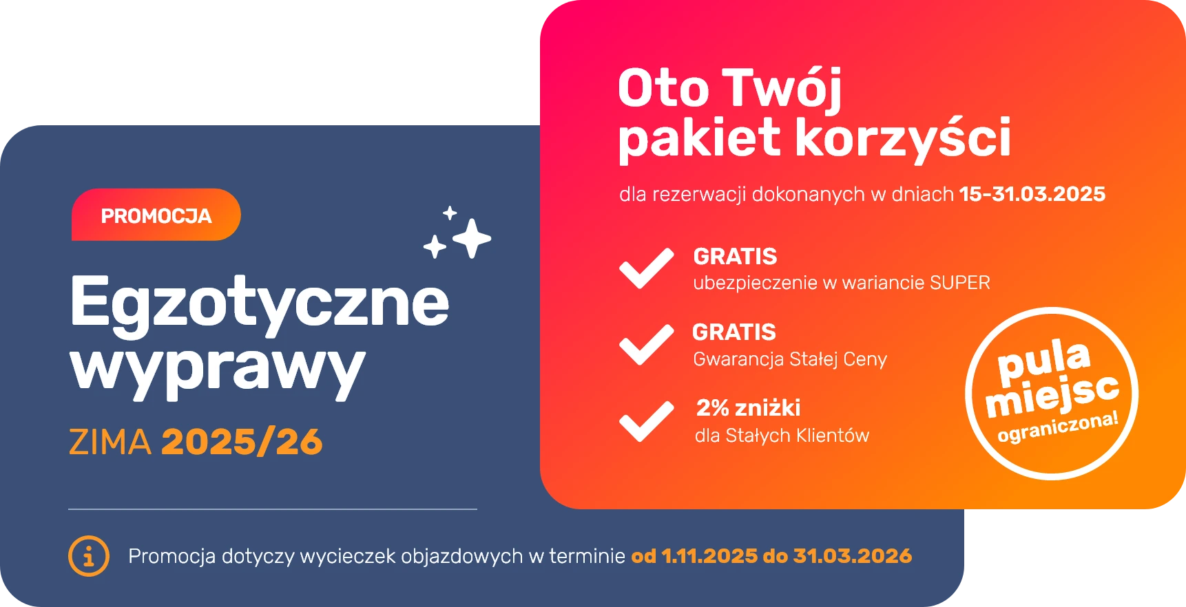 PROMOCJA: Egzotyczne wyprawy. ZIMA 2025/26